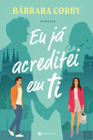 Eu já acreditei em ti